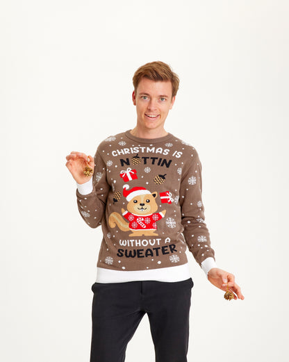 Christmas Is Nothing Without a Christmas Sweater Men's